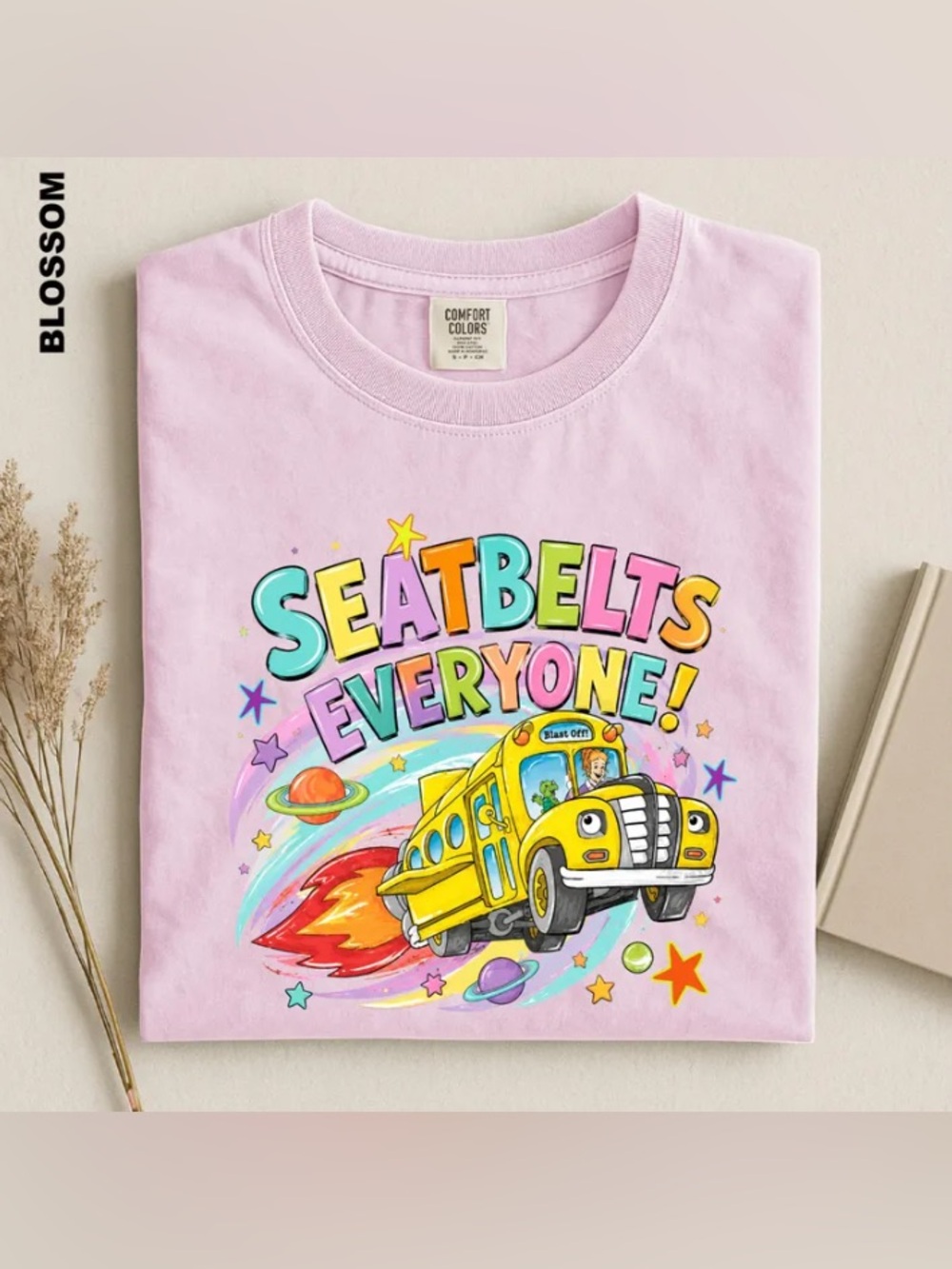 Comfort Colors Magic School Bus Shirt, Seatbelts Everyone Teacher Graphic Tee